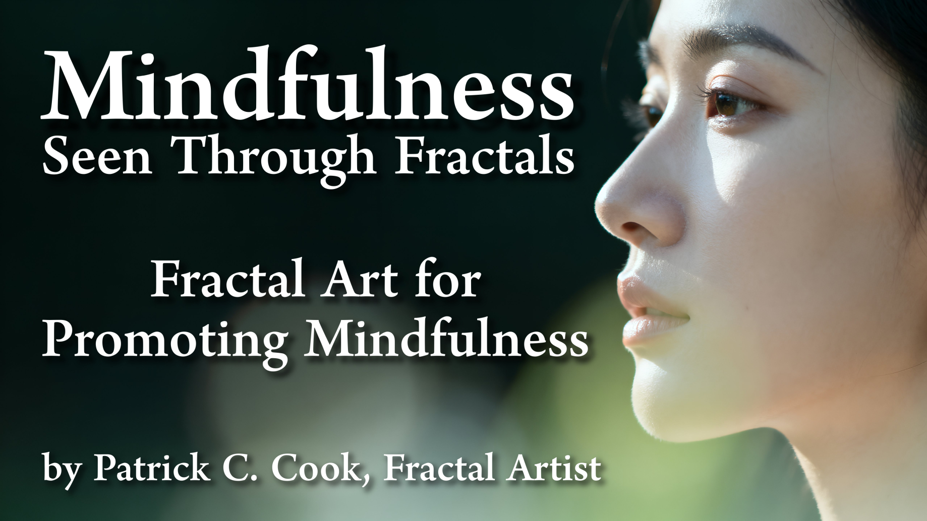 Mindfulness, As Seen Through Fractals